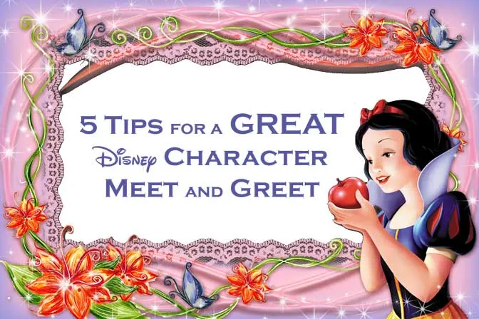5 tips for a great Disney Character Meet and Greet