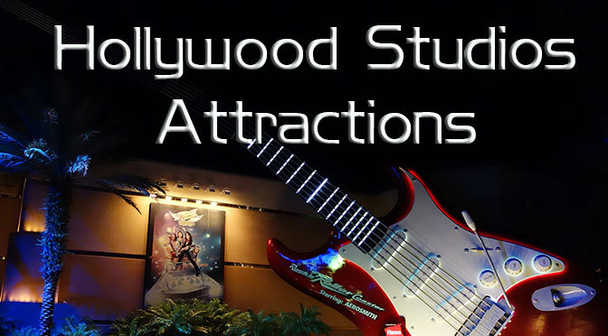Hollywood Studios Attractions | KennythePirate.com