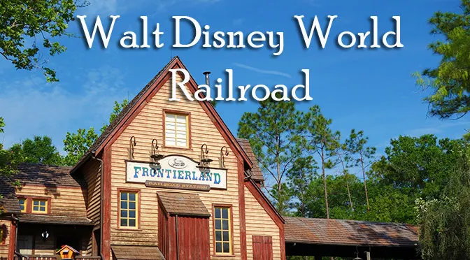 walt disney world railroad frontierland storybook circus main street usa