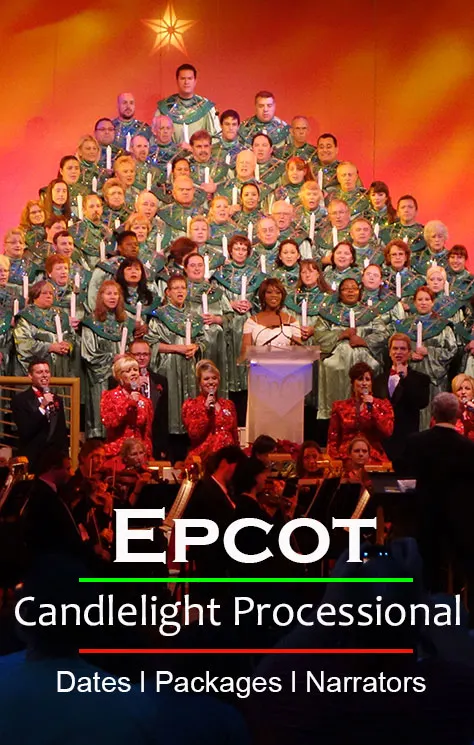 Epcot Candlelight Processional Dates Narrators Dinner Package Information