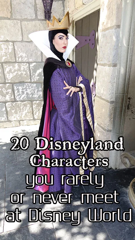 More than 20 Disneyland characters that you rarely or never meet at Walt Disney World