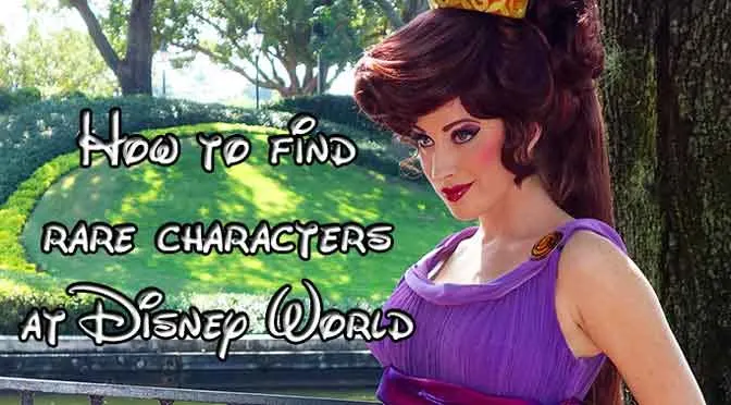 How to find rare characters at Disney World