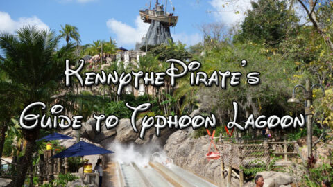 KennythePirate’s guide to Typhoon Lagoon