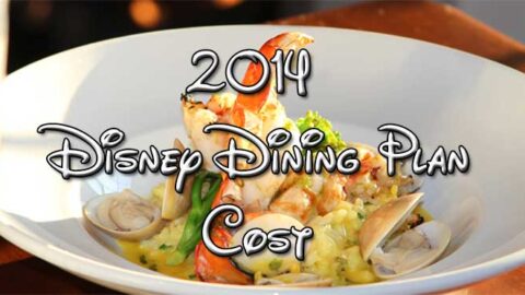 2014 Disney Dining Plan Cost increases