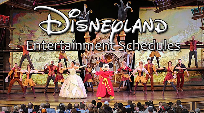 Disneyland Entertainment Schedules and Showtimes