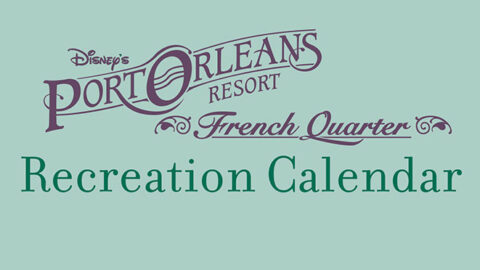 Port Orleans French Quarter Resort Recreation Guide