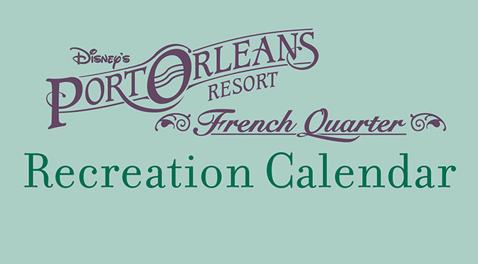 Port Orleans French Quarter Resort Recreation Activity Guide l kennythepirate.com