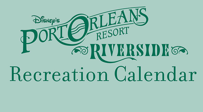 Port Orleans Riverside Resort Recreation Activity Guide l kennythepirate.com