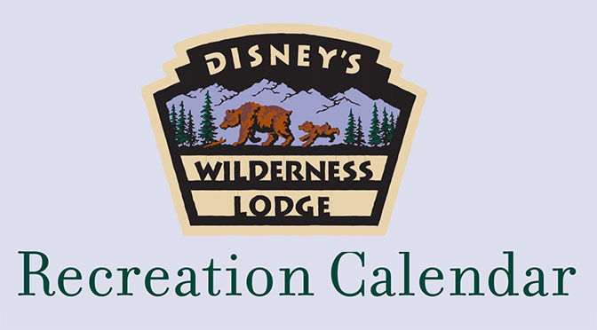 Wilderness Lodge Resort Recreation Activity Guide l kennythepirate.com