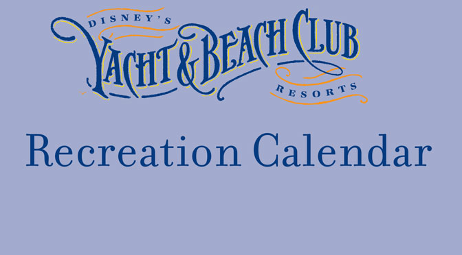 Yacht and Beach Club Resort Recreation Activity Guide l kennythepirate.com