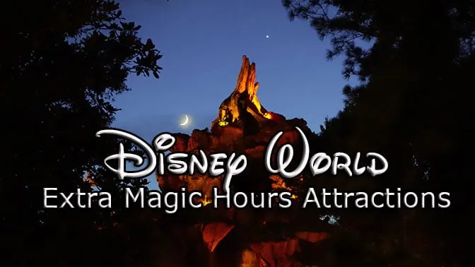 Disney World Extra magic hours attractions