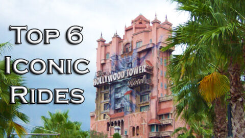 Top 6 Iconic Rides in Walt Disney World
