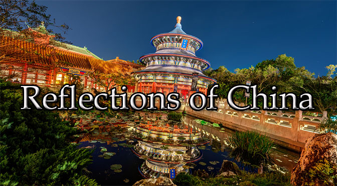 Reflections of China at Epcot in Walt Disney World