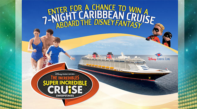 Incredibles Super Incredible Cruise Sweepstakes