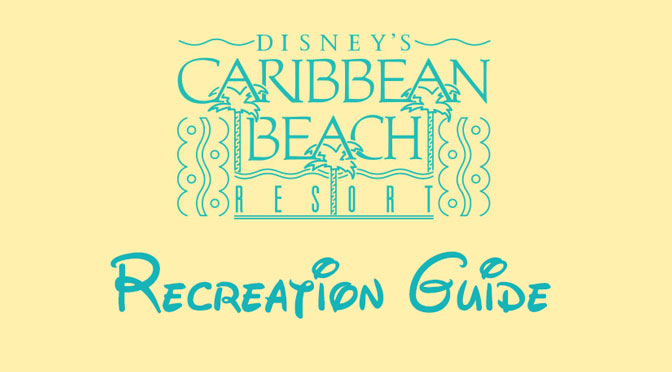 Caribbean Beach Resort Recreation Activity Guide
