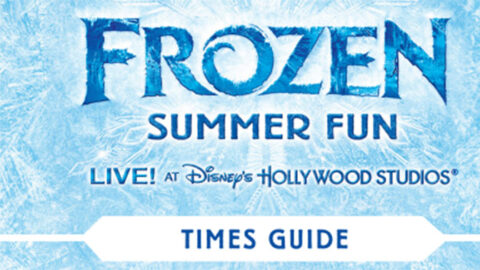Hollywood Studios Frozen Summer Fun “Coolest Summer Ever” Times Guide and tips for enjoying the fun
