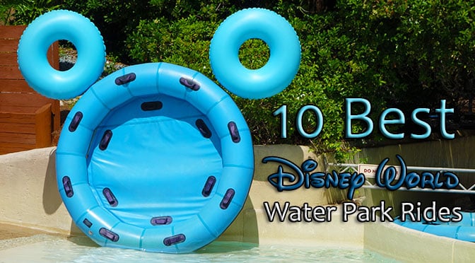 10 Best Disney World Water Park Rides KennythePirate