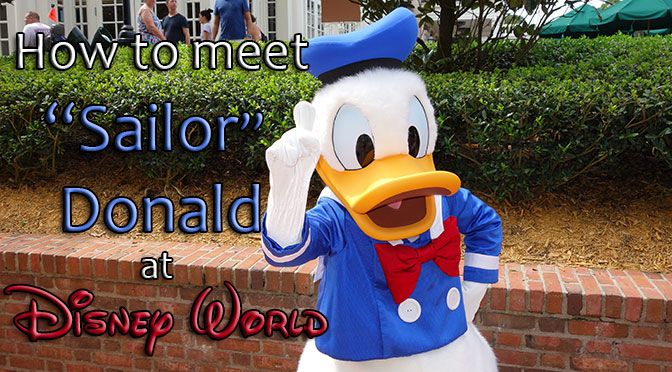 How to meet Sailor Donald Duck at Waltt Disney World