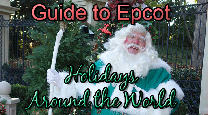 Epcot Holdays Around the World Guide with Storytellers Schedule and Plan wide