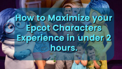 How to Maximize Your Epcot Characters Experience in Under 2 Hours