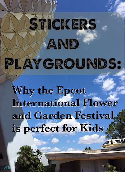 Why the Epcot International Flower and Garden Festival is perfect for kids
