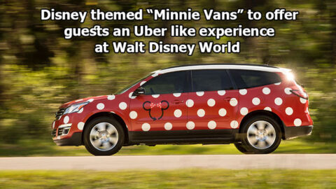 Disney themed Minnie Vans to offer guests an Uber like experience at Walt Disney World