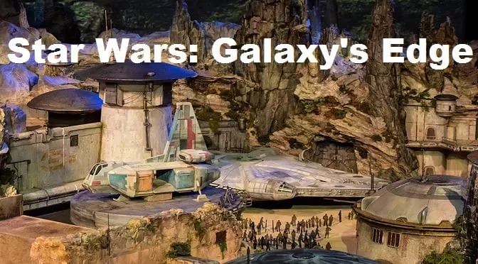 Star Wars: Galaxy's Edge official grand opening dates for Walt Disney World and Disneyland