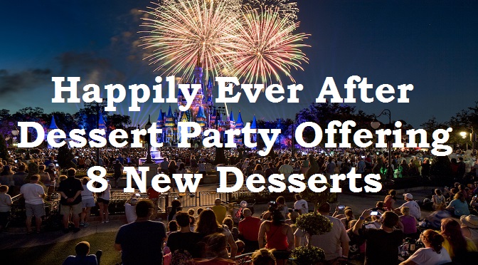 Happily Ever After Dessert Party Offering 8 New Desserts