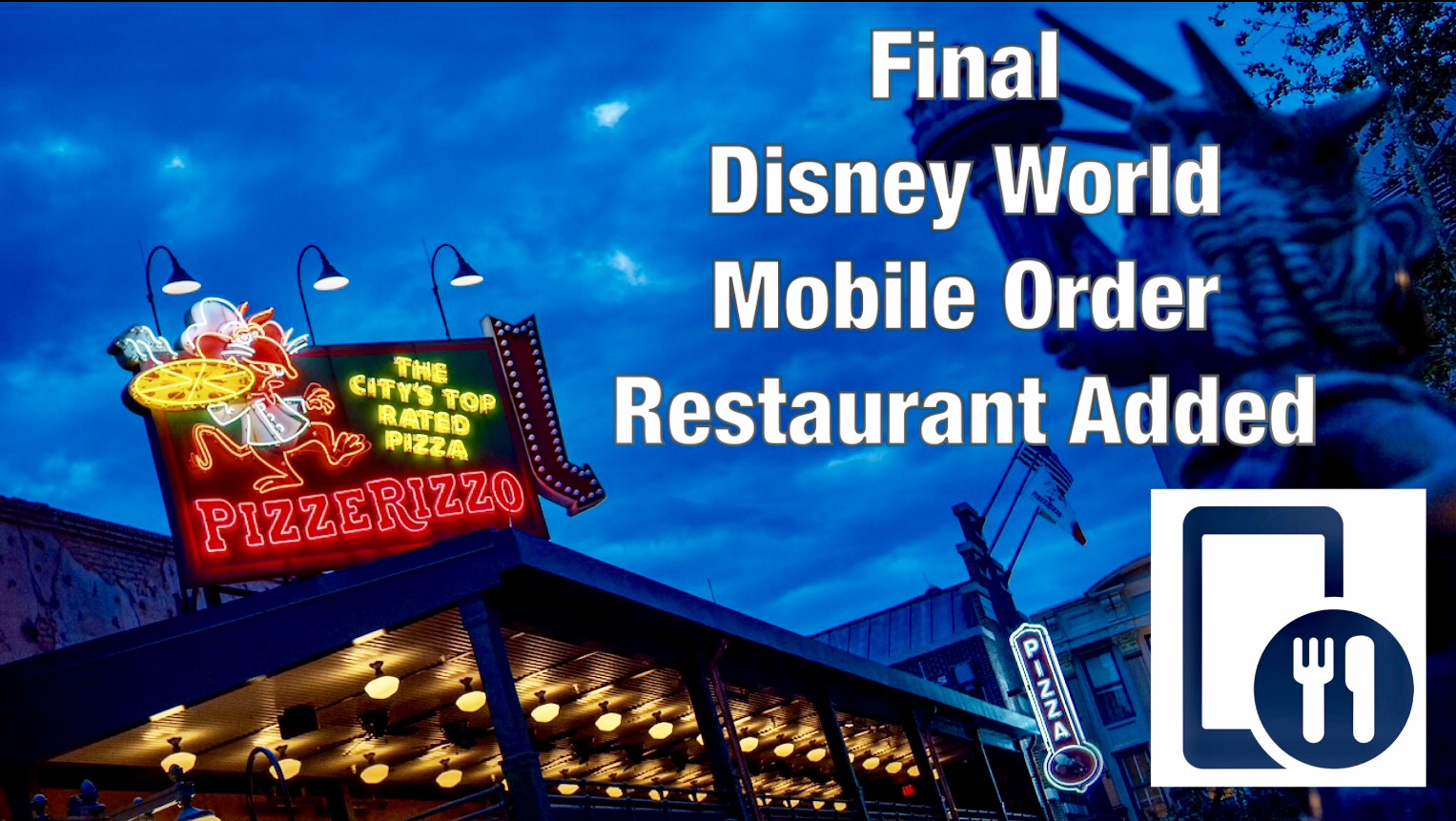 Final Disney World Mobile Order Restaurant Added