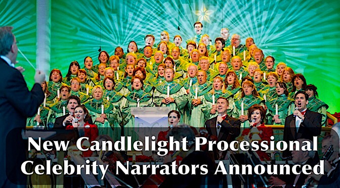 New Candlelight Processional Celebrity Narrators Announced