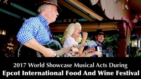 2017 World Showcase Musical Acts During Epcot International Food And Wine Festival