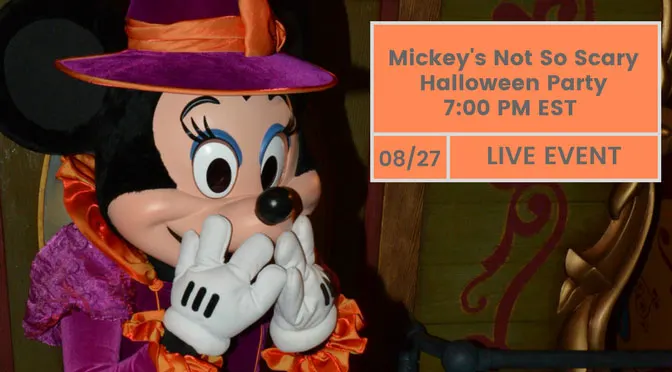 Mickey's Not So ScaryHalloween Party 2017 LIVE Webinar Event