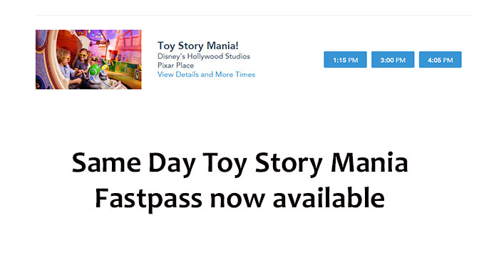 Same day Toy Story Mania Fastpass now available