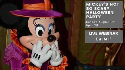 Mickey’s Not So Scary Halloween Party 2018 LIVE Webinar
