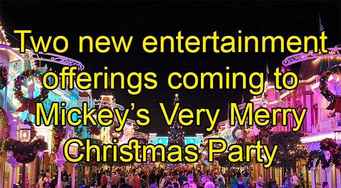 Two new entertainment offerings coming to Mickey's Very Merry Christmas Party