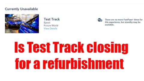 Is Test Track closing for refurbishment?