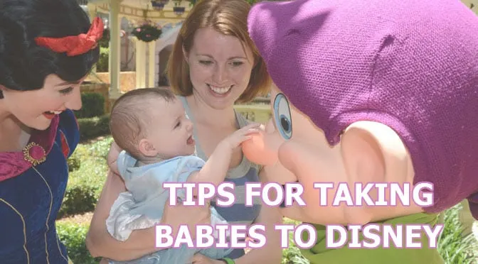 Tips for Taking Babies to Disney