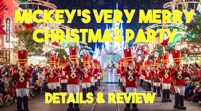 Mickey's Very Merry Christmas Party Details and Review