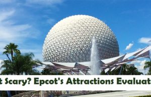 Is it Scary? How do each of Epcot's Rides Rate on the Fear Factor Scale?