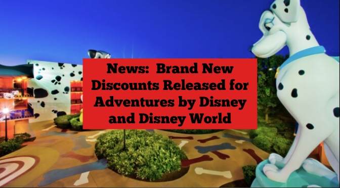 News_ Brand New Discounts Released for Adventures by Disney and Disney World