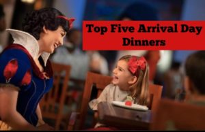 Top Five Arrival Day Dinners