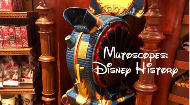 Mutoscope: A View of Timeless Disney History