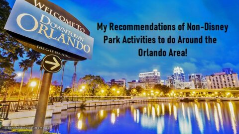 Non-Disney Activities to do Around the Orlando Area