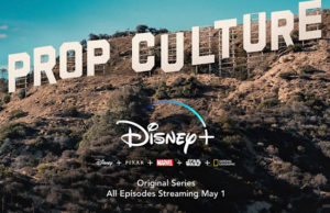 Trailer Released for new Disney+ show "Prop Culture"