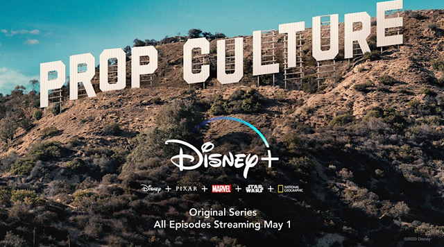 Trailer Released for new Disney+ show "Prop Culture"