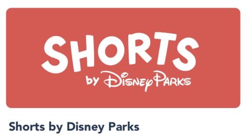 New Shorts by Disney Parks Feature on MDE