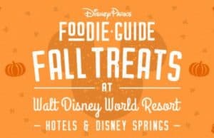 Check out the New Treats in the Fall Foodie Guide for Disney Springs and Hotels