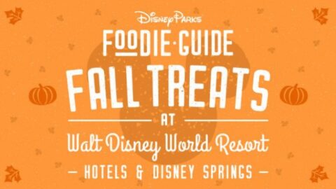 Check out the New Treats in the Fall Foodie Guide for Disney Springs and Hotels