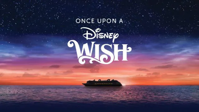 Disney Cruise Line invites you for a special sneak peek of the Disney Wish