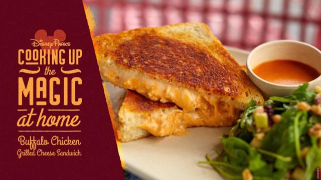 Disney shares recipe for Buffalo Chicken Grilled Cheese Sandwich